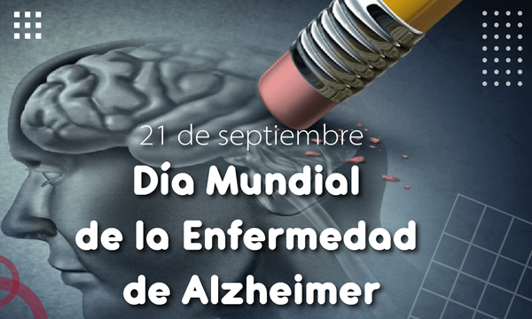 21 de septiembre Día Mundial del Alzheimer 